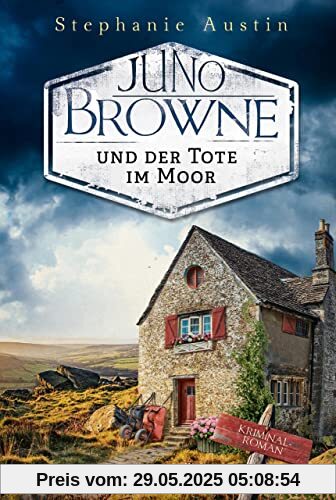 Juno Browne und der Tote im Moor (Ein Juno Browne-Krimi, Band 2)