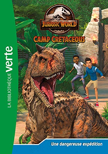 Jurassic World, la colo du crétacé 02 - Une dangereuse expédition von HACHETTE JEUN.