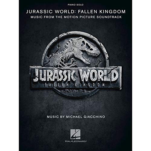 Jurassic World: Fallen Kingdom (Piano Solo): Music from the Motion Picture Soundtrack von Hal Leonard