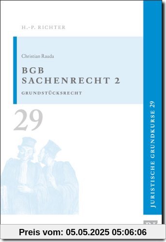 Juristische Grundkurse: Rauda, C: BGB-Sachenrecht 2: BD 29