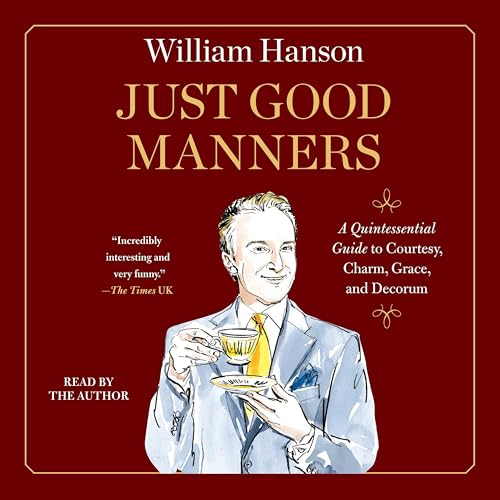Just Good Manners Just Good Manners von Blackstone Pub