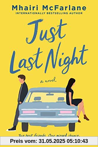 Just Last Night: A Novel
