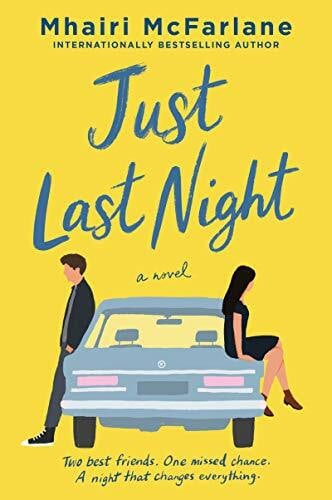 Just Last Night: The Hilarious Rom-Com with a Touch of Grief, Laugh and Cry with Eve and Her F... Just Last Night: The Hilarious Rom-Com with a Touch of Grief, Laugh and Cry with Eve and Her F...