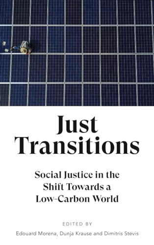Just Transitions: Social Justice in the Shift Towards a Low-Carbon World von Pluto Press (UK)
