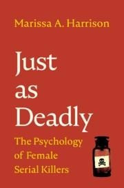 Just as Deadly Just as Deadly