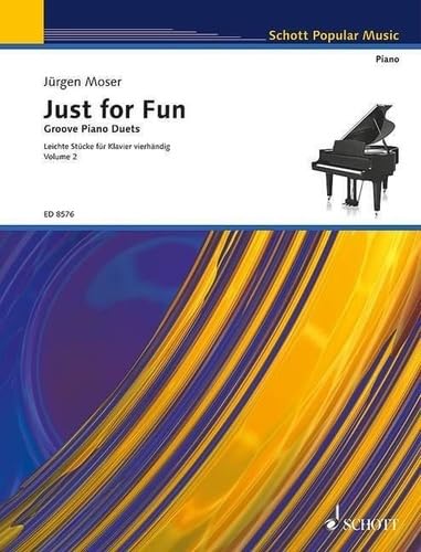 Just for Fun: Leichte Stücke. Band 2. Klavier 4-händig. von Schott Music Distribution