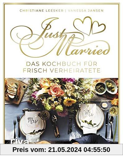 Just married – Das Kochbuch für frisch Verheiratete