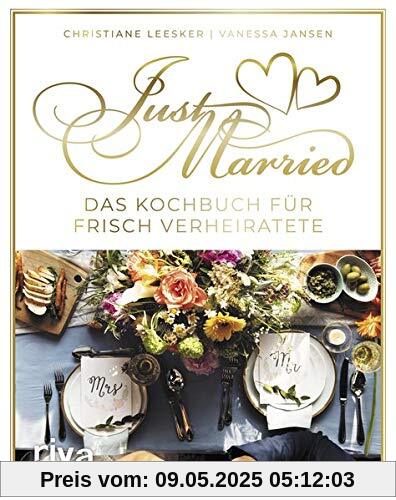 Just married – Das Kochbuch für frisch Verheiratete