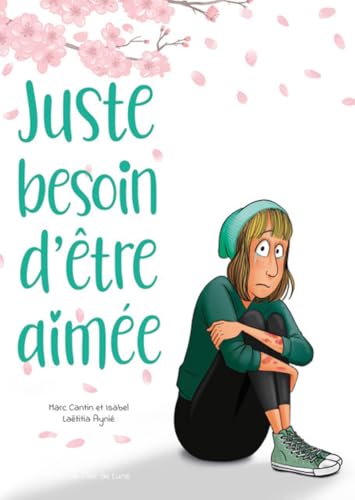 Juste besoin d'être aimée von CLAIR DE LUNE