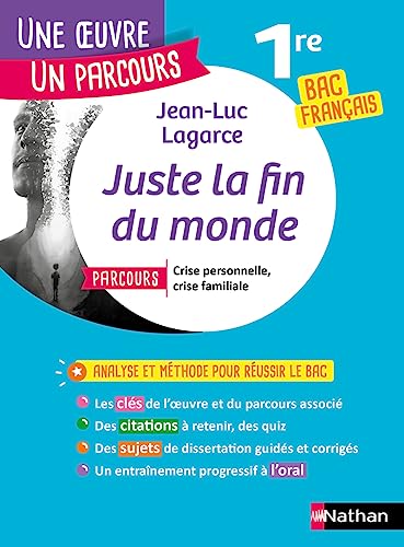 Juste la fin du monde (8): Avec la parcours "Crise personnelle, crise familiale" von NATHAN