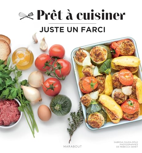 Juste un farci: Prêt-à-cuisiner von MARABOUT