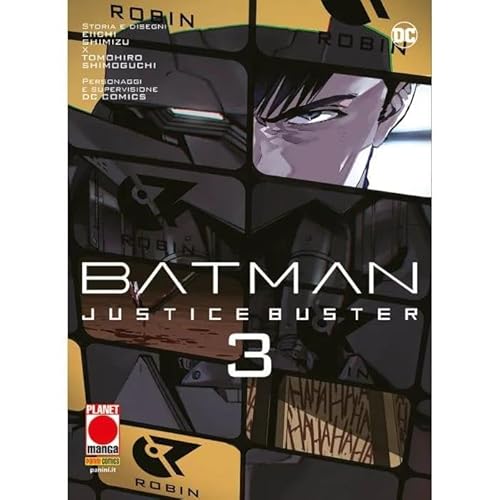 Justice buster. Batman (Vol. 3) (Planet manga)