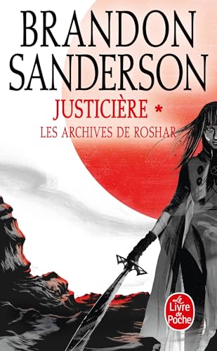 Justicière, Volume 1 (Les Archives de Roshar, Tome 3): Tome 1 von Le Livre de Poche