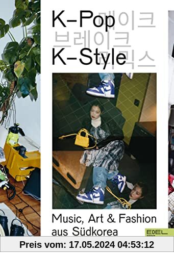 K-Pop, K-Style: Music, Art & Fashion aus Südkorea