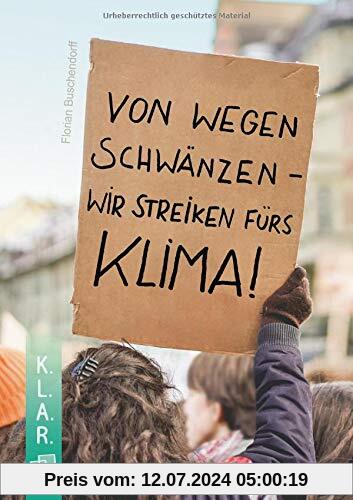 K.L.A.R. - Taschenbuch: Von wegen schwänzen - wir streiken fürs Klima!