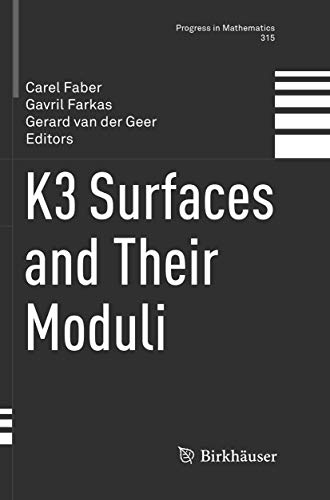 K3 Surfaces and Their Moduli (Progress in Mathematics, Band 315) von Birkhäuser