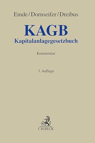 KAGB: Kapitalanlagegesetzbuch (Grauer Kommentar) von C.H.Beck