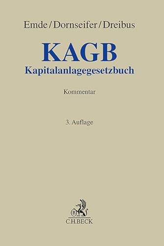 KAGB: Kapitalanlagegesetzbuch (Grauer Kommentar)