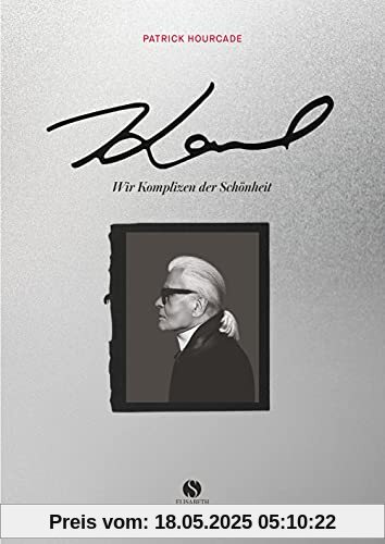 KARL. Wir Komplizen der Schönheit KARL. Wir Komplizen der Schönheit
