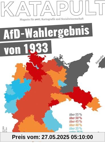 KATAPULT Magazin Ausgabe 34: AfD-Wahlergebnis von 1933 KATAPULT Magazin Ausgabe 34: AfD-Wahlergebnis von 1933