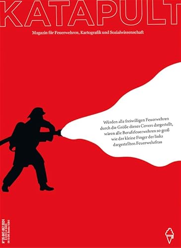 KATAPULT Magazin Ausgabe 35: Freiwillige Feuerwehren KATAPULT Magazin Ausgabe 35: Freiwillige Feuerwehren von Katapult-Verlag