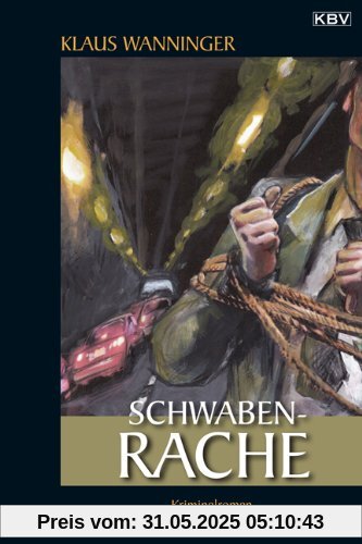 KBV Taschenbücher, Bd.49, Schwaben-Rache KBV Taschenbücher, Bd.49, Schwaben-Rache