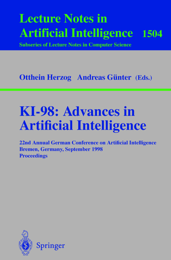 KI-98: Advances in Artificial Intelligence von Springer Berlin Heidelberg