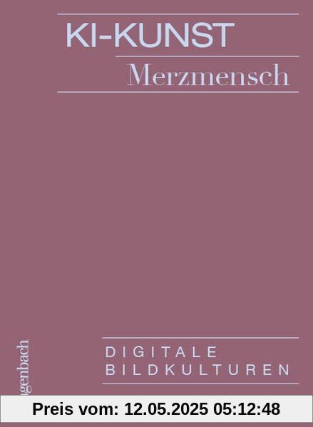 KI-Kunst - Digitale Bildkulturen (Allgemeines Programm - Sachbuch)