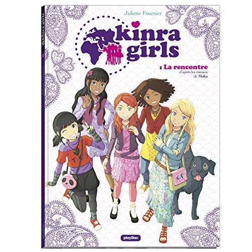 KINRA GIRLS - BD - LA RENCONTRE DES KINRA GIRLS - TOME 1 von PLAY BAC