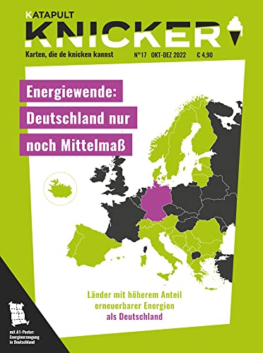 KNICKER Ausgabe 17: Energiewende: Deutschland nur noch Mittelmaß KNICKER Ausgabe 17: Energiewende: Deutschland nur noch Mittelmaß von KATAPULT Verlag