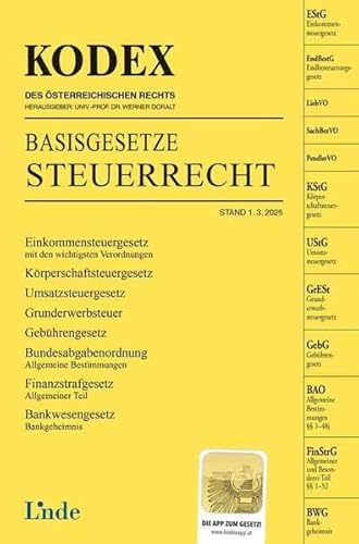 KODEX Basisgesetze Steuerrecht (Kodex des Österreichischen Rechts) von Linde Verlag Ges.m.b.H.