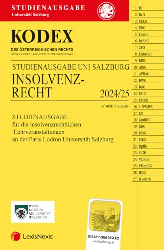 KODEX Insolvenzrecht Salzburg 2024/25 - inkl. App: Studienausgabe für die Universität Salzburg von LexisNexis ARD ORAC