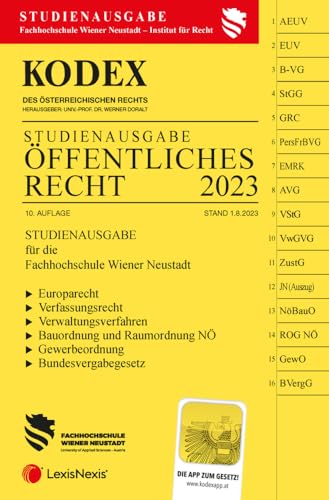 KODEX Öffentliches Recht 2023 - inkl. App: Studienausgabe der FH Wr. Neustadt KODEX Öffentliches Recht 2023 - inkl. App: Studienausgabe der FH Wr. Neustadt von LexisNexis ARD ORAC