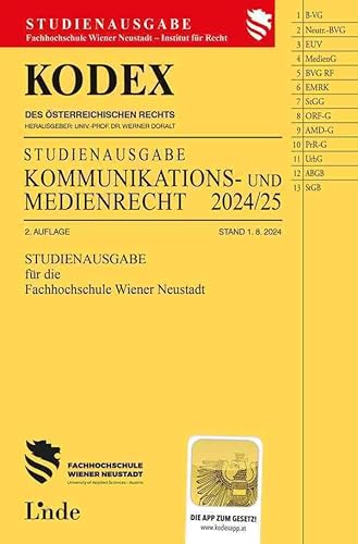 KODEX Studienausgabe Kommunikations- und Medienrecht 2024/25: FH Wiener Neustadt KODEX Studienausgabe Kommunikations- und Medienrecht 2024/25: FH Wiener Neustadt von Linde Verlag Ges.m.b.H.