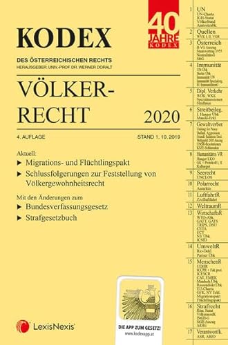 KODEX Völkerrecht 2020: Aktuell: Migrations- und Flüchtlingspakt. Schlussfolgerungen zur Feststellung von Völkergewohnheitsrecht. Mit den Änderungen ... Strafgesetzbuch. Mit der App zum Gesetz