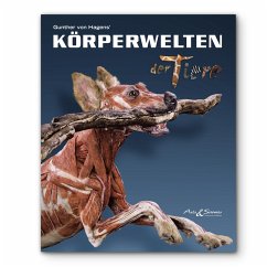 KÖRPERWELTEN der Tiere von Arts & Sciences / Arts & Sciences Exhibitions and Publishing GmbH