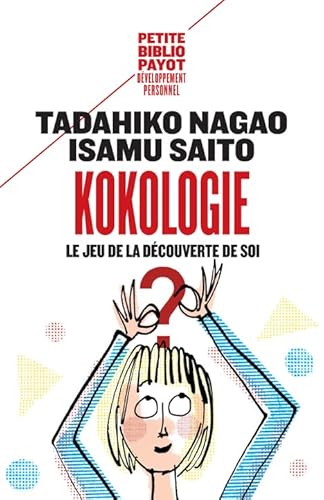Kokologie: Le jeu de la découverte de soi