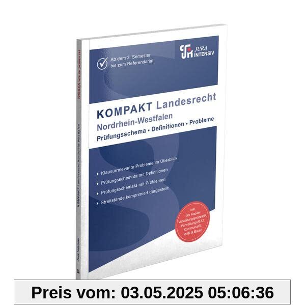 KOMPAKT Landesrecht - NRW: Auf knapp 100 Seiten: Probleme und Definitionen im Überblick (KOMPAKT: Grundsätzlich jeder Problembereich auf 2 Seiten dargestellt)