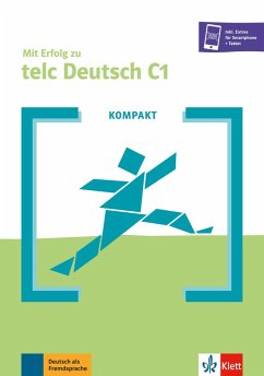 KOMPAKT Mit Erfolg zu telc Deutsch C1 von Klett Sprachen / Klett Sprachen GmbH