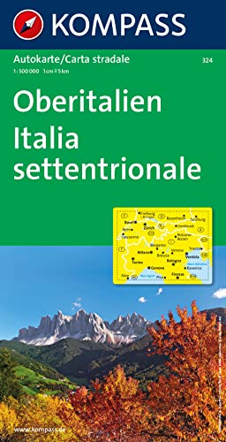 KOMPASS Autokarte Oberitalien, Italia settentrionale, Northern Italy, Italie du Nord 1:500.000: von Nizza bis Triest und von Salzburg bis Florenz KOMPASS Autokarte Oberitalien, Italia settentrionale, Northern Italy, Italie du Nord 1:500.000: von Nizza bis Triest und von Salzburg bis Florenz