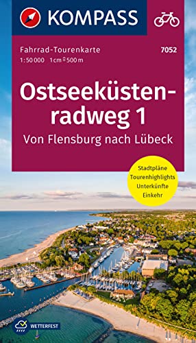 KOMPASS Fahrrad-Tourenkarte Ostseeküstenradweg 1, von Flensburg nach Lübeck 1:50.000: Leporello Karte, reiß- und wetterfest