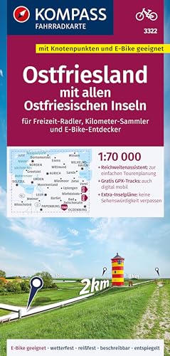 KOMPASS Fahrradkarte 3322 Ostfriesland mit allen Ostfriesischen Inseln mit Knotenpunkten 1:70.000: reiß- und wetterfest mit Extra Stadtplänen von KOMPASS-KARTEN