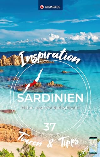 KOMPASS Inspiration Sardinien: 37 Natur- und Wanderhighlights