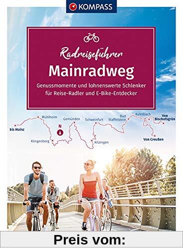 KOMPASS RadReiseFührer Mainradweg: von den Quellen bis Mainz - 540 km, mit Extra-Tourenkarte, Reiseführer und exakter Streckenbeschreibung (KOMPASS-Fahrradführer, Band 6916)