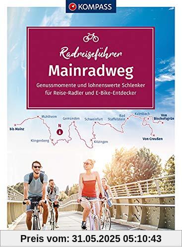KOMPASS RadReiseFührer Mainradweg: von den Quellen bis Mainz - 540 km, mit Extra-Tourenkarte, Reiseführer und exakter Streckenbeschreibung (KOMPASS-Fahrradführer, Band 6916)