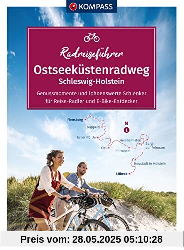 KOMPASS RadReiseFührer Ostseeküstenradweg von Flensburg bis Lübeck: mit Extra-Tourenkarte, Reiseführer und exakter Streckenbeschreibung (KOMPASS-Fahrradführer, Band 6920)