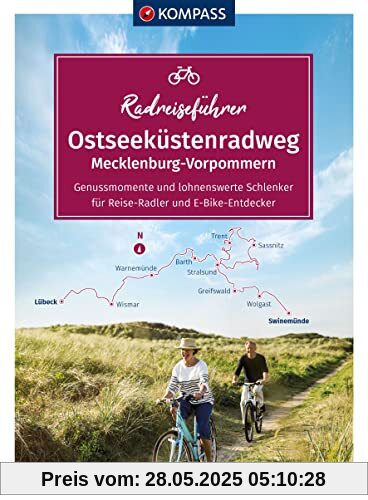 KOMPASS RadReiseFührer Ostseeküstenradweg von Lübeck bis Usedom: mit Extra-Tourenkarte, Reiseführer und exakter Streckenbeschreibung (KOMPASS-Fahrradführer, Band 6921)