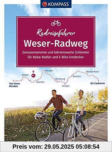 KOMPASS RadReiseFührer Weserradweg: von Hann. Münden bis Cuxhaven - 519 km, mit Extra-Tourenkarte, Reiseführer und exakter Streckenbeschreibung (KOMPASS-Fahrradführer, Band 6910)