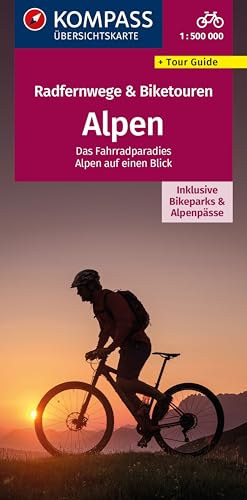 KOMPASS Radfernwegekarte Radfernwege & Biketouren Alpen - Übersichtskarte 1:500.000: inklusive Bikeparks und Alpenpässe KOMPASS Radfernwegekarte Radfernwege & Biketouren Alpen - Übersichtskarte 1:500.000: inklusive Bikeparks und Alpenpässe