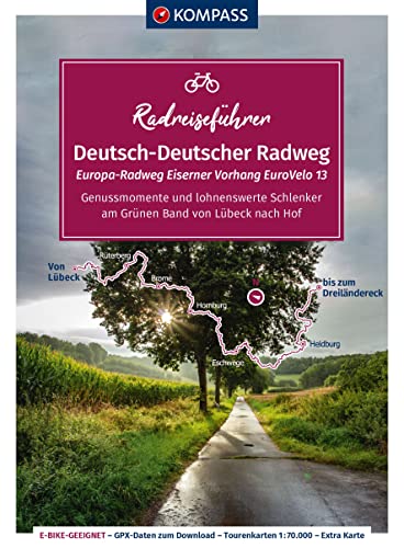 KOMPASS Radreiseführer Europa-Radweg Eiserner Vorhang / Deutsch-Deutscher Radweg: Am Grünen Band von Lübeck nach Hof - 1.100 km, mit Extra-Tourenkarte, Reiseführer und exakter Streckenbeschreibung KOMPASS Radreiseführer Europa-Radweg Eiserner Vorhang / Deutsch-Deutscher Radweg: Am Grünen Band von Lübeck nach Hof - 1.100 km, mit Extra-Tourenkarte, Reiseführer und exakter Streckenbeschreibung